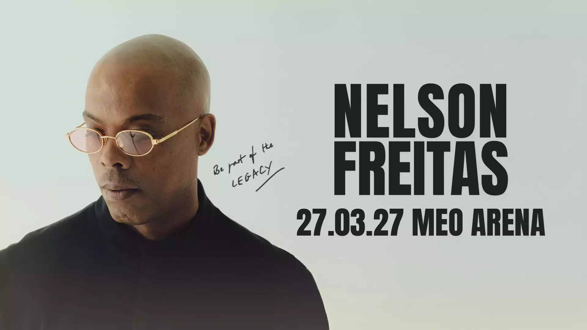 Nelson Freitas - Legacy - MEO Arena